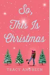 So, This Is Christmas