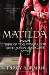 Matilda: Queen of the Conqueror