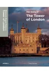 The Story of the Tower of London