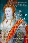 The Private Lives of the Tudors
