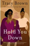 Hold You Down