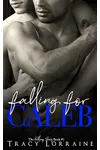 Falling for Caleb