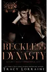 Reckless Dynasty