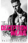 The Deception You Weave