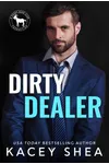 Dirty Dealer