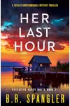 Her Last Hour