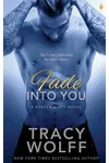 Fade Into You
