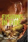 Fishing In Fire