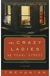 The Crazyladies of Pearl Street