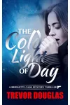 The Cold Light of Day