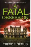 A Fatal Obsession