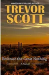 Embrace the Great Nothing