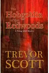 The Hobgoblin of the Redwoods