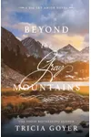 Beyond the Gray Mountains