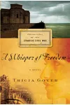A Whisper of Freedom