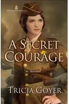 A Secret Courage