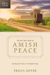 The One Year Book of Amish Peace