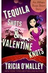 Tequila Shots & Valentine Knots
