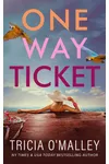 One Way Ticket:
