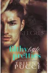 Filthy Little Pretties