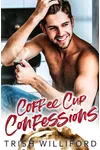 Coffee Cup Confessions