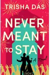 Never Meant to Stay
