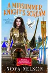 A Midsummer Knight’s Scream