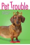 Dachshund Disaster