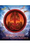 Wings of Fire: A Guide to the Dragon World