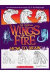 Wings of Fire: The Official How to Draw