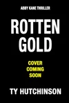 Rotten Gold