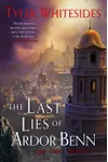 The Last Lies of Ardor Benn