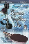 Beware Falling Ice