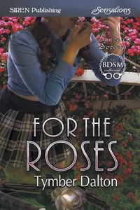 For the Roses