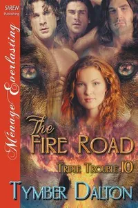 The Fire Road