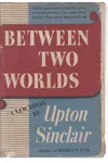 Between Two Worlds