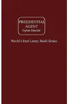 Presidential Agent