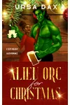 Alien Orc for Christmas