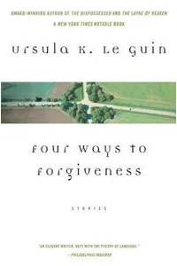 Four Ways to Forgiveness
