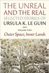 The Unreal and the Real, Vol. 2: Outer Space, Inner Lands