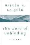 The Word of Unbinding