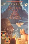 Buffalo Gals and Other Animal Presences