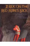 A Ride on the Red Mare's Back