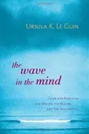 The Wave in the Mind