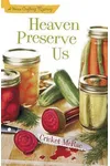 Heaven Preserve Us
