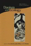 Daoism and Ecology: Ways within a Cosmic Landscape