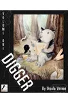 Digger, Volume One