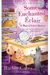 Some Enchanted Éclair