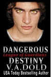 Dangerous Destiny