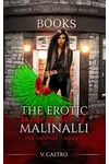The Erotic Modern Life of Malinalli The Vampire